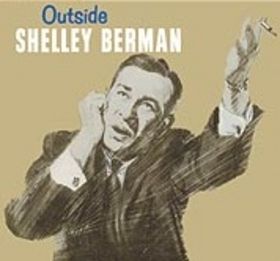 Outside Shelley Berman