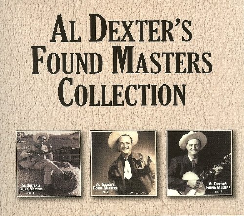Al Dexter's Found Masters Vol. 1 2 3
