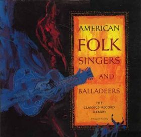 American Folk Singers and Balladeers