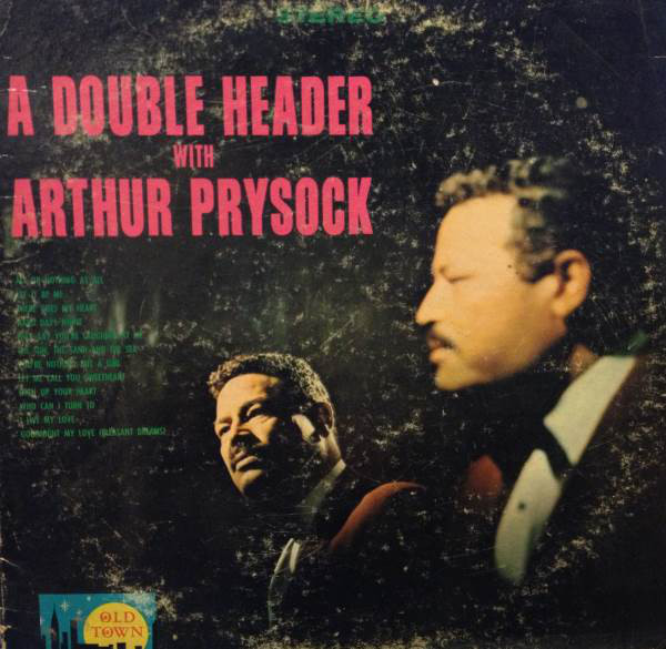 A Double Header With Arthur Prysock