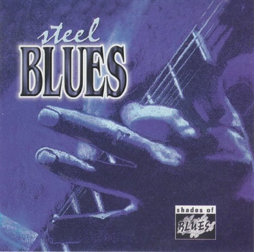 Shades Of Blue: Steel Blues