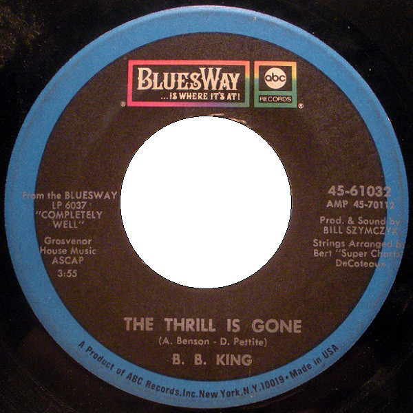 The Thrill Is Gone / You're Mean