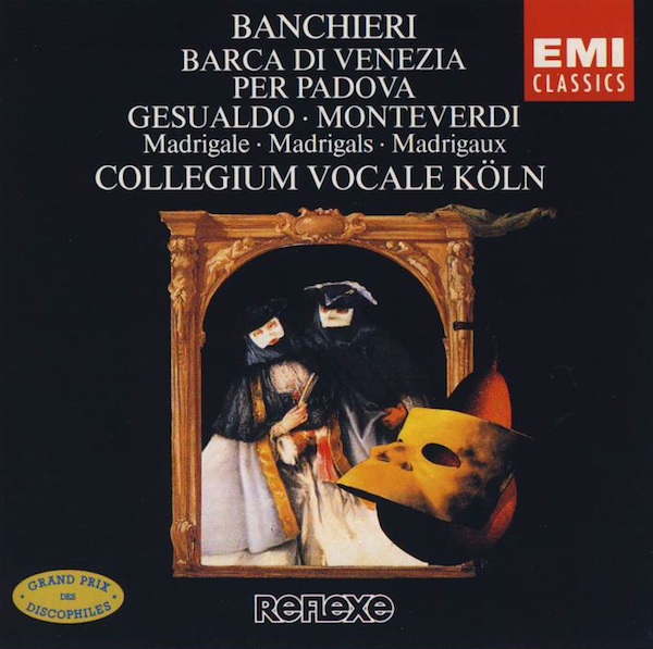 Banchieri / Gesualdo / Monteverdi / Collegium Vocale Koln
