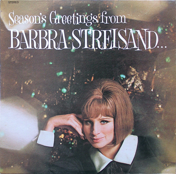Season's Greetings From Barbra Streisand... And Friends