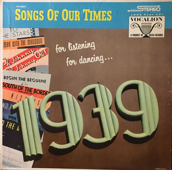 Songs Of Our Times - Song Hits Of 1939