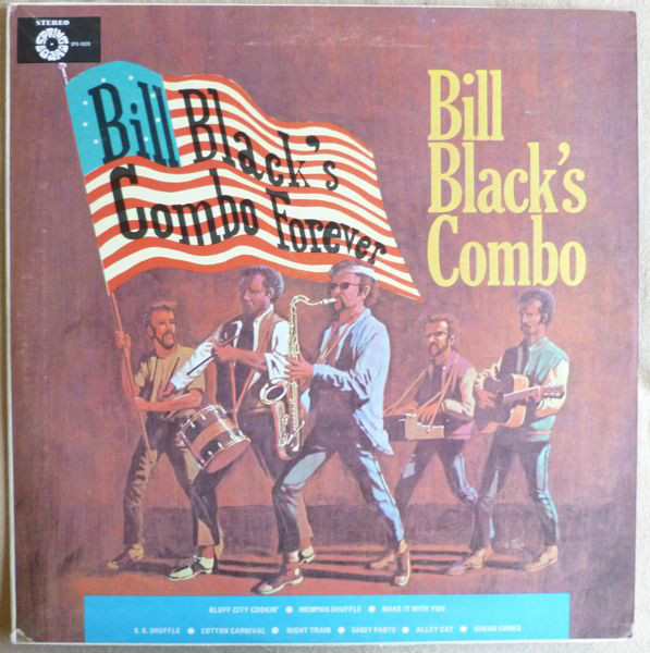 Bill Black's Combo Forever