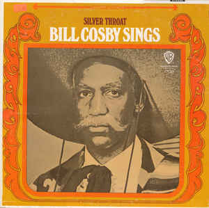 Bill Cosby Sings/Silver Throat