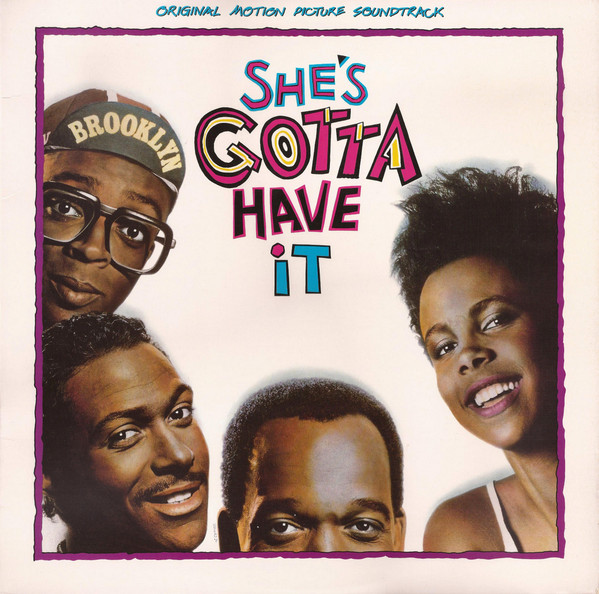 She's Gotta Have It (Original Motion Picture Soundtrack)