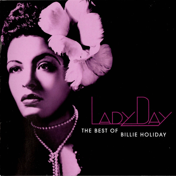Lady Day: The Best Of Billie Holiday