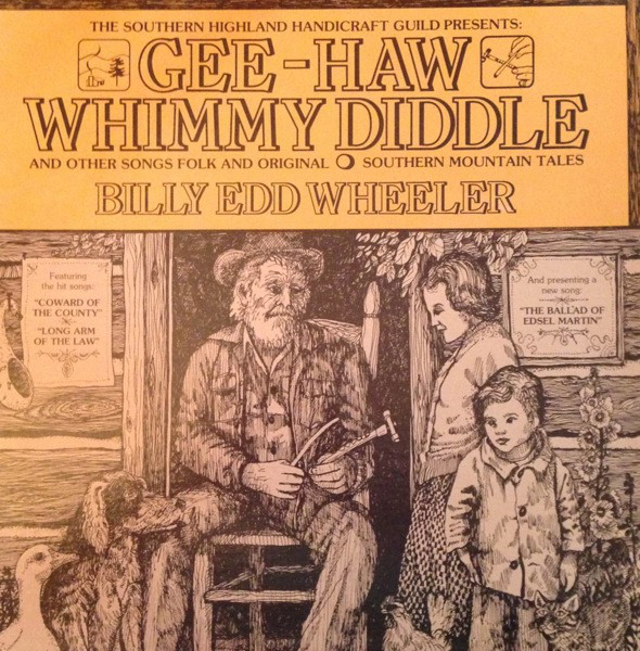 Gee-Haw Whimmy Diddle And Other Songs Folk And Original - Southern Mountain Tales