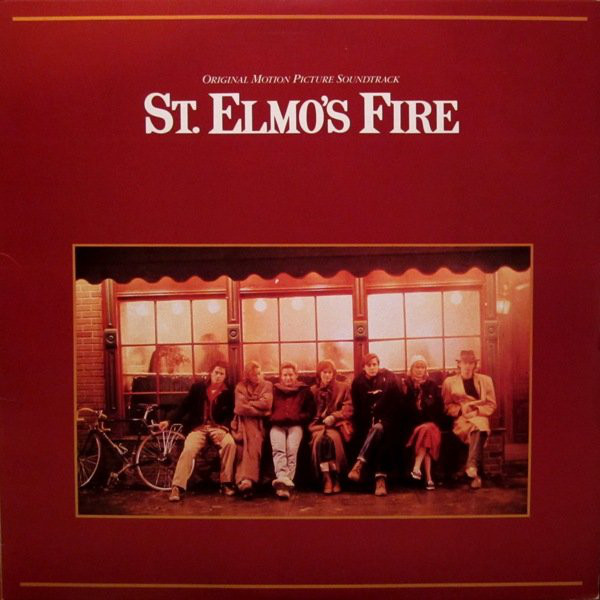 St. Elmo's Fire (Original Motion Picture Soundtrack)