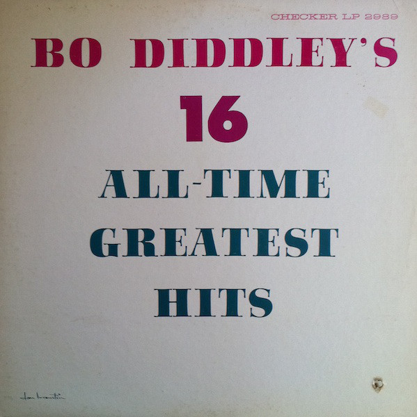 Bo Diddley's 16 All-Time Greatest Hits