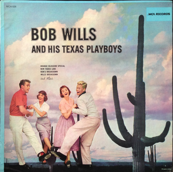 Bob Wills And His Texas Playboys