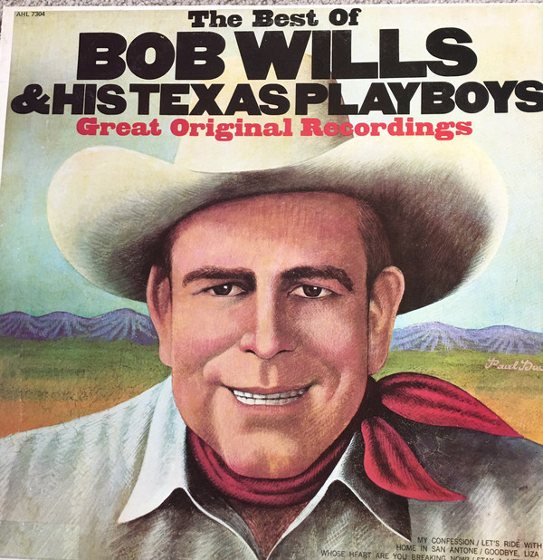 The Best Of Bob Wills & His Texas Playboys