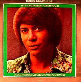 Bobby Goldsboro's 10th Anniversary Album Volume II