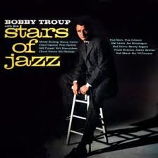 Bobby Troup And His All Stars Of Jazz