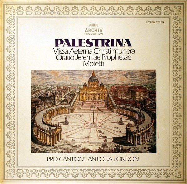 Palestrina: Missa Aeterna Christi Munera Oratio Jeremiae Prophetae Motetti