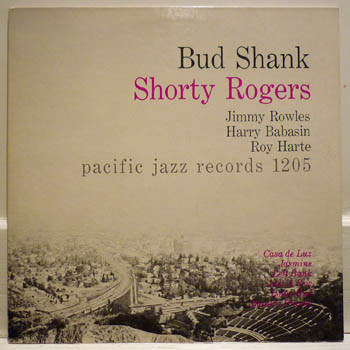 Bud Shank / Shorty Rogers / Bill Perkins