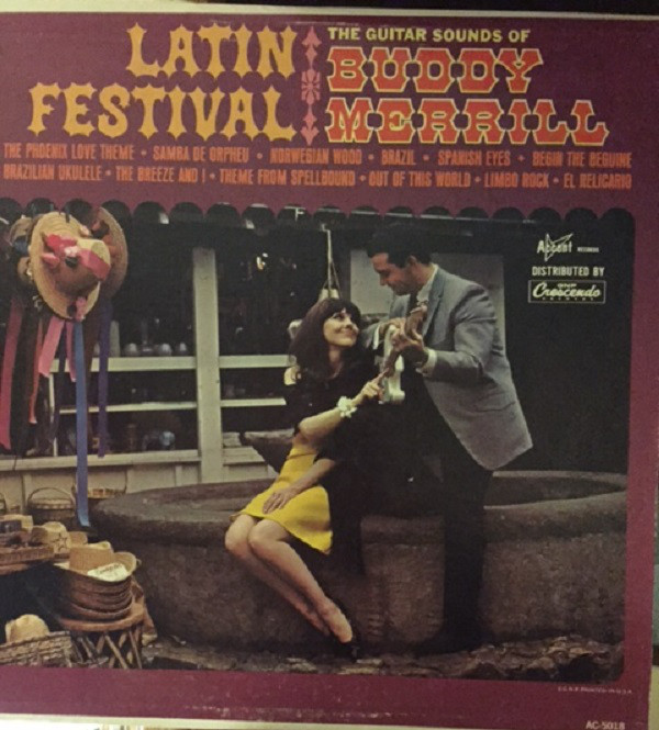 Latin Festival: The Guitar Sounds Of Buddy Merrill