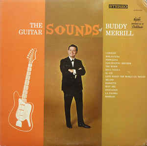 The Guitar Sounds Of Buddy Merrill
