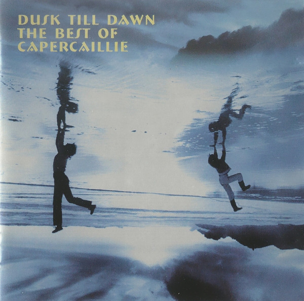 Dust Till Dawn (The Best Of Capercaillie)
