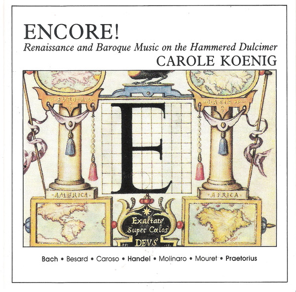 Encore! Renaissance And Baroque Music On The Hammered Dulcimer