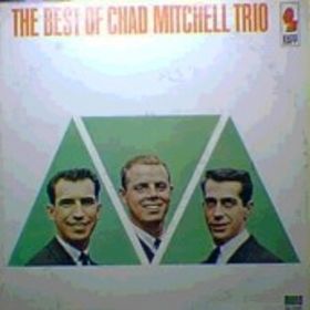 The Best Of Chad Mitchell Trio