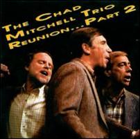 The Chad Mitchell Trio Reunion . . . Part 2