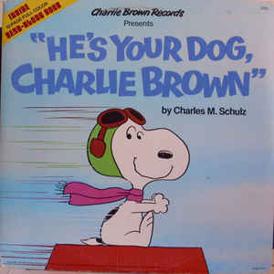 He's Your Dog Charlie Brown