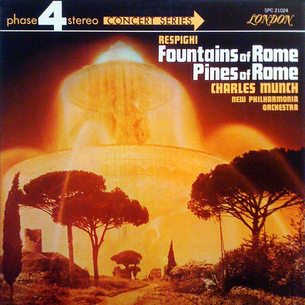 Respighi: Fountains Of Rome Pines Of Rome
