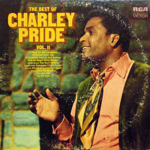 The Best Of Charley Pride Vol. II