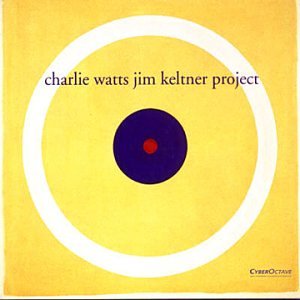 Charlie Watts/Jim Keltner Project
