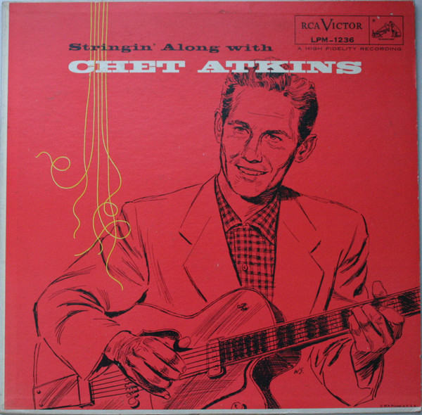 Stringin' Along With Chet Atkins