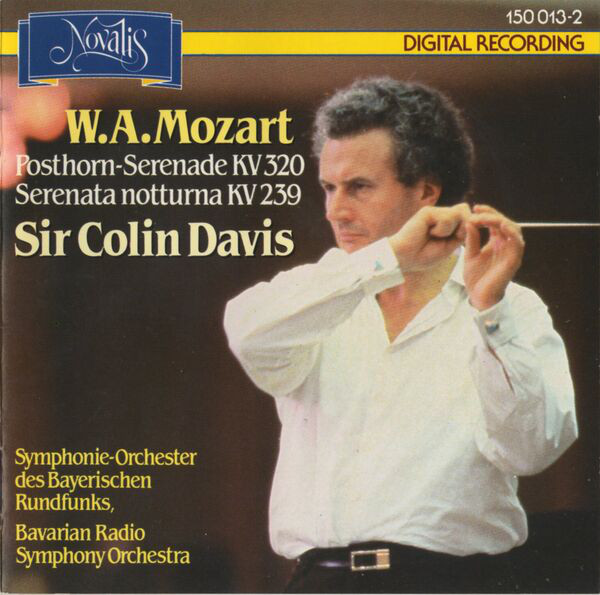 Mozart: Serenata Notturna D-Dur KV 239 / Serenade D-Dur KV 320 (Posthorn-Serenade)