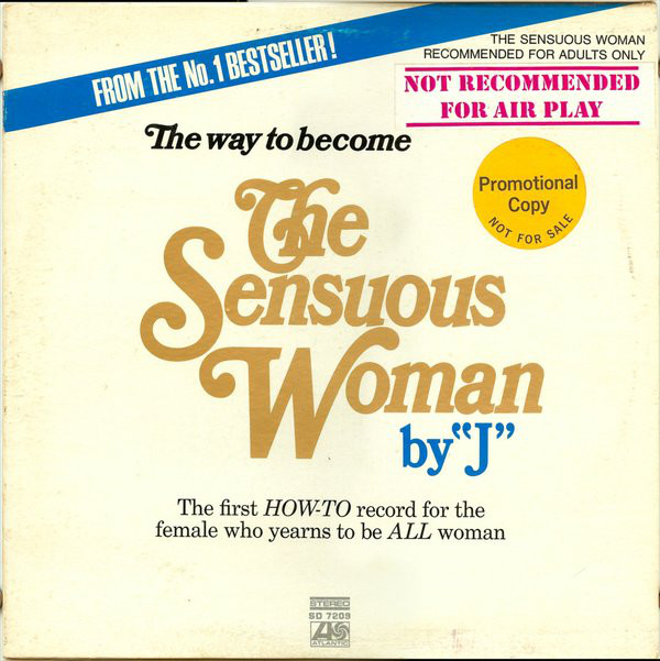 The Way To Become The Sensuous Woman By ''J''