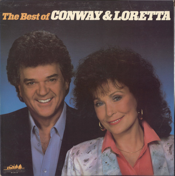 The Best Of Conway & Loretta