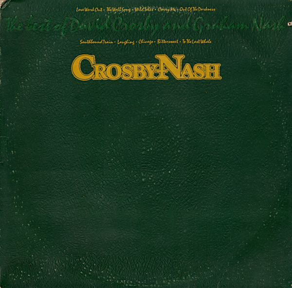 The Best Of David Crosby And Graham Nash