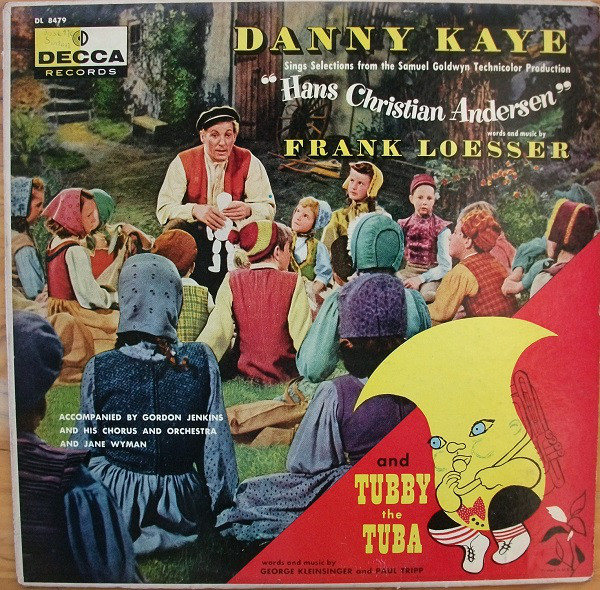 Sings Selections From The Samuel Goldywn Technicolor Picture ''Hans Christian Andersen'' And Tubby The Tuba