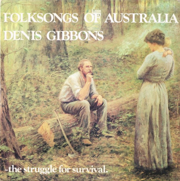 Folksongs Of Australia - The Struggle For Survival