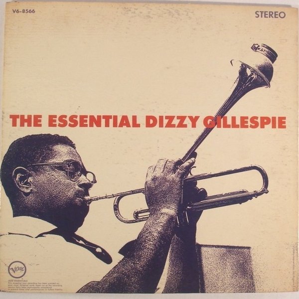 The Essential Dizzy Gillespie
