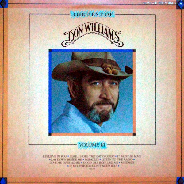 The Best Of Don Williams, Volume III