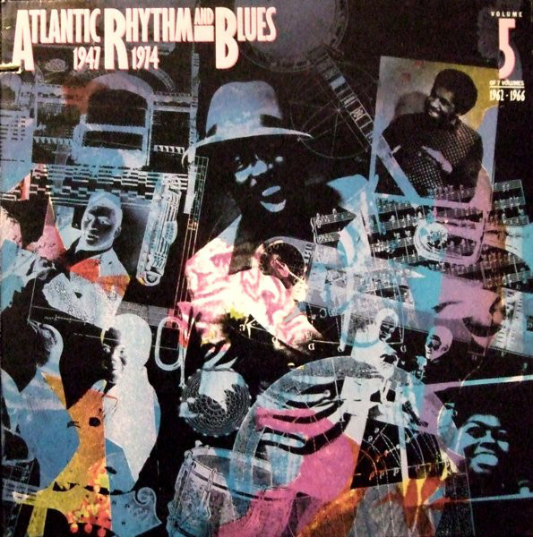 Atlantic Rhythm & Blues 1947-1974, Volume 5 1962-1966
