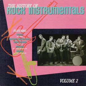 The History Of Rock Instrumentals, Volume 2