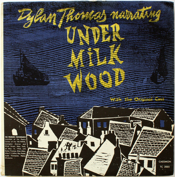 Dylan Thomas Narrating Under Milkwood