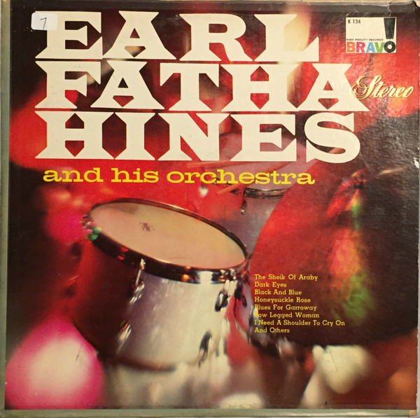 Earl ''Fatha'' Hines And His Orchestra