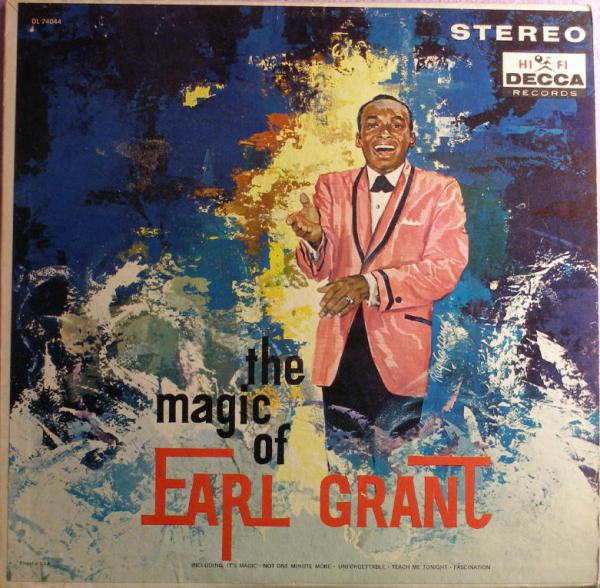 The Magic Of Earl Grant