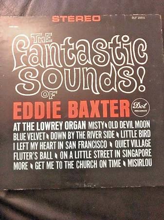 The Fantastic Sounds Of Eddie Baxter
