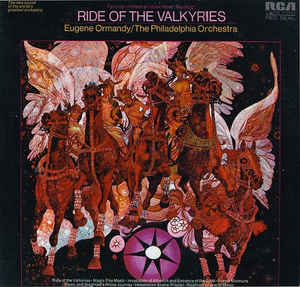 Ride Of The Valkyries (Favorite Orchestral Music From Wagner's ''The Ring'')