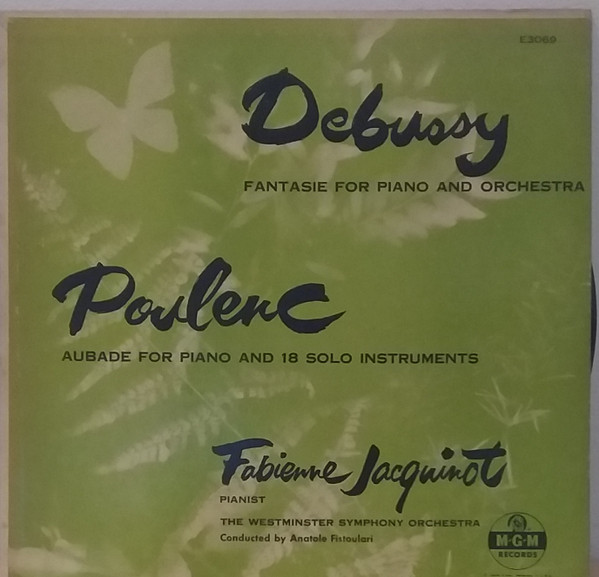 Debussy: Fantasie For Piano And Orchestra / Poulenc: Aubade For Piano And 18 Solo Instruments