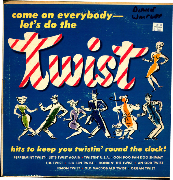 Come on Everybody- Let's Do The Twist